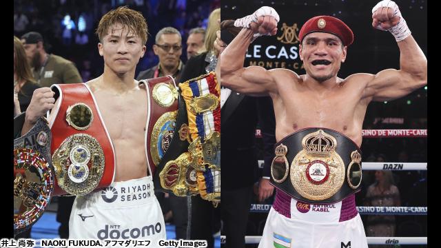 エキサイトマッチＳＰ「井上尚弥ｖｓアフマダリエフ」「武居由樹ｖｓメディナ」＃２４