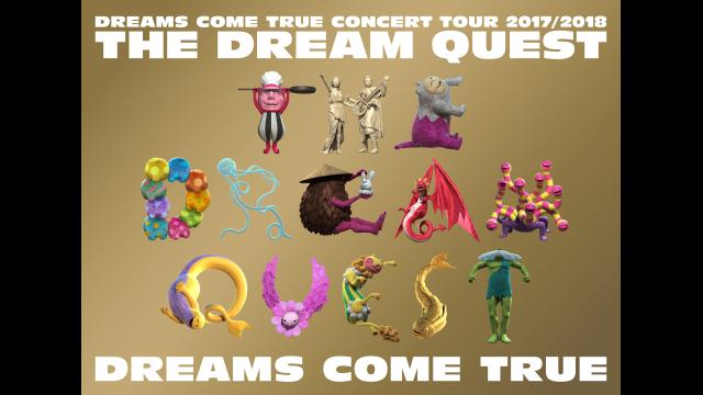 🈠ＤＲＥＡＭＳ　ＣＯＭＥ　ＴＲＵＥ　ＣＯＮＣＥＲＴ　ＴＯＵＲ　２０１７…