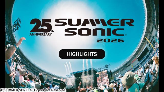 🈠ＳＵＭＭＥＲ　ＳＯＮＩＣ　２０２６　ＨＩＧＨＬＩＧＨＴＳ